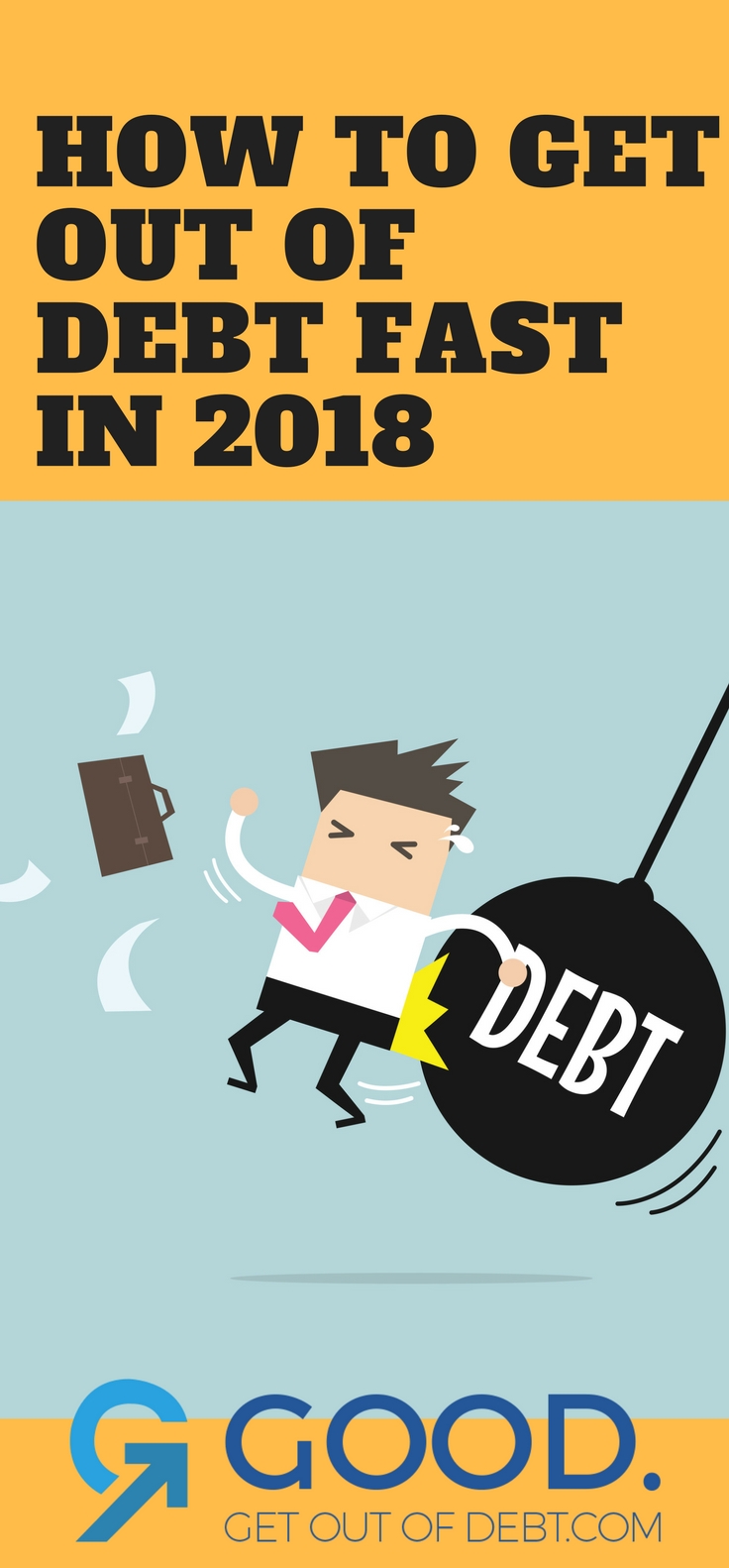 How to Get Out Of Debt Fast In 2018